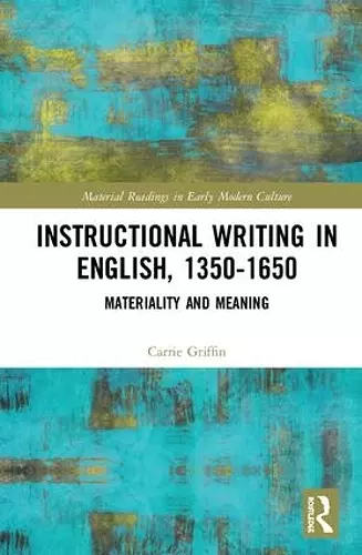 Instructional Writing in English, 1350-1650 cover