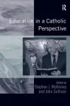 Education in a Catholic Perspective cover