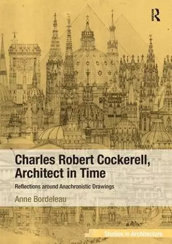 Charles Robert Cockerell, Architect in Time cover