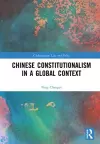 Chinese Constitutionalism in a Global Context cover