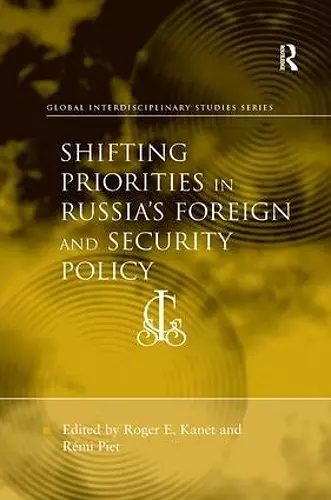 Shifting Priorities in Russia's Foreign and Security Policy cover