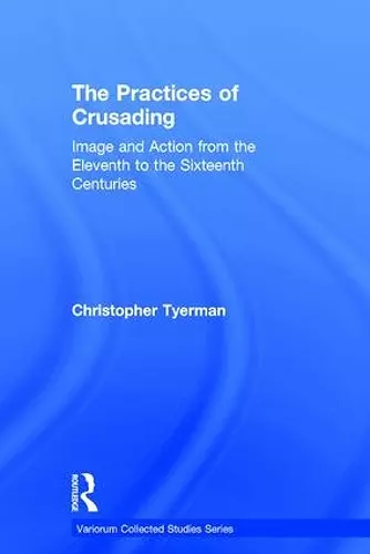 The Practices of Crusading cover