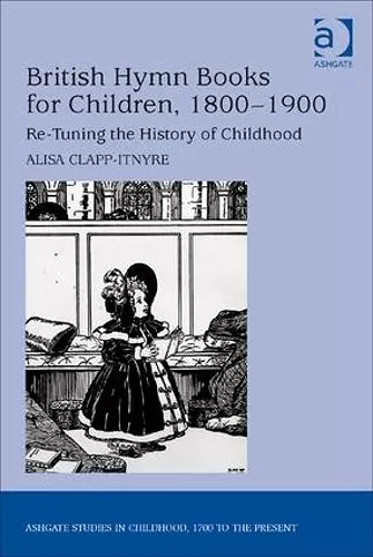 British Hymn Books for Children, 1800-1900 cover