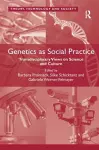 Genetics as Social Practice cover