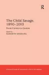 The Child Savage, 1890–2010 cover