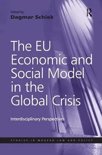 The EU Economic and Social Model in the Global Crisis cover