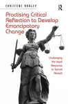 Practising Critical Reflection to Develop Emancipatory Change cover