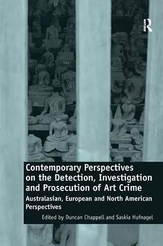 Contemporary Perspectives on the Detection, Investigation and Prosecution of Art Crime cover