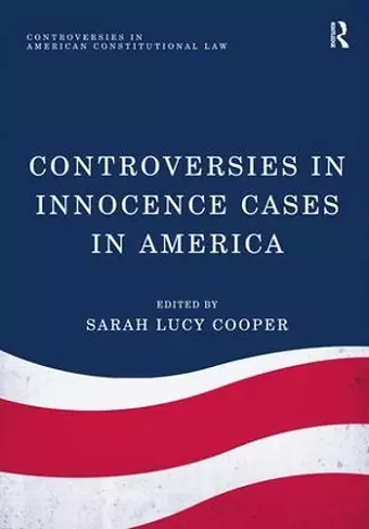 Controversies in Innocence Cases in America cover