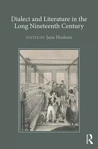 Dialect and Literature in the Long Nineteenth Century cover