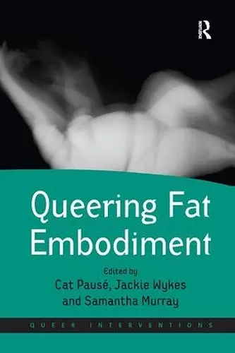 Queering Fat Embodiment cover