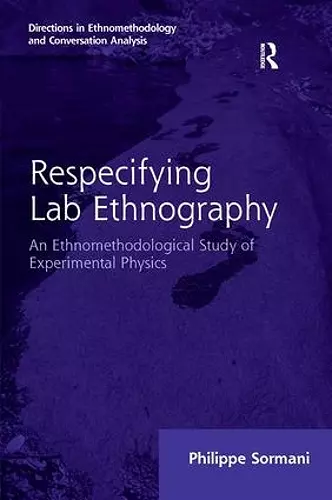 Respecifying Lab Ethnography cover