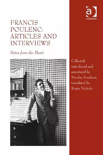 Francis Poulenc: Articles and Interviews cover