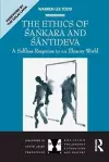 The Ethics of Sankara and Santideva cover