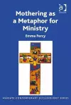 Mothering as a Metaphor for Ministry cover