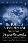 The Politics of Surveillance and Response to Disease Outbreaks cover