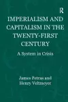 Imperialism and Capitalism in the Twenty-First Century cover
