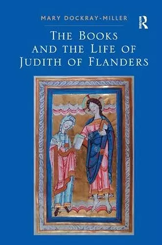 The Books and the Life of Judith of Flanders cover