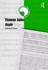 Thomas Adès: Asyla cover