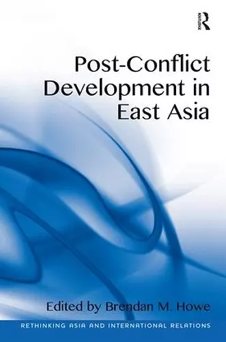 Post-Conflict Development in East Asia cover