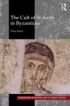 The Cult of St Anna in Byzantium cover