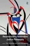 Reconstructing Restorative Justice Philosophy cover