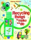 Recycling Things to Make and Do cover