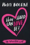 How Hard Can Love Be? cover