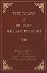 Diary, 1816, Relating To Byron, Shelley, Etc. Edited And Elucidated By William Michael Rossetti cover