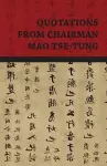 Quotations From Chairman Mao Tse-Tung cover