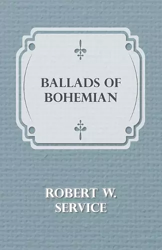 Ballads Of A Bohemian cover