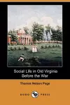 Social Life in Old Virginia Before the War (Dodo Press) cover