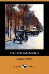 The Great Auto Mystery (Dodo Press) cover