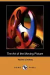 The Art of the Moving Picture (Dodo Press) cover