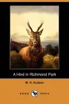A Hind in Richmond Park (Dodo Press) cover