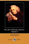 The Life of Samuel Johnson, Volume V cover