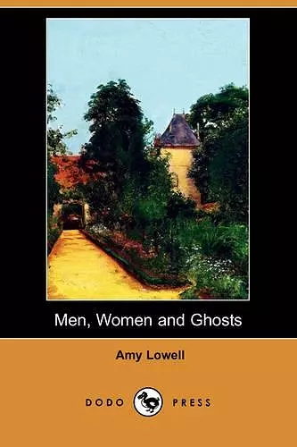 Men, Women and Ghosts (Dodo Press) cover