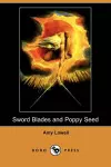 Sword Blades and Poppy Seed (Dodo Press) cover