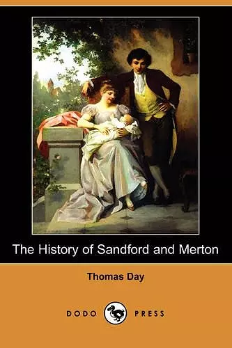 The History of Sandford and Merton (Dodo Press) cover