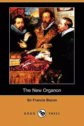 The New Organon (Dodo Press) cover