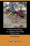 A Peep at the Pixies; Or, Legends of the West (Illustrated Edition) (Dodo Press) cover