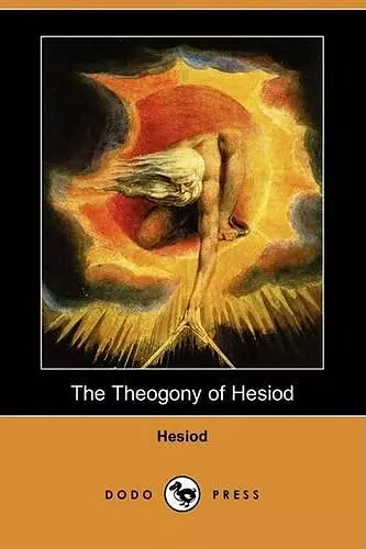 The Theogony of Hesiod (Dodo Press) cover