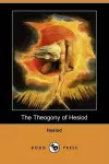 The Theogony of Hesiod (Dodo Press) cover