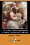 The Golden Verses of Pythagoras and Other Pythagorean Fragments (Dodo Press) cover