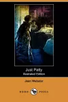 Just Patty (Illustrated Edition) (Dodo Press) cover