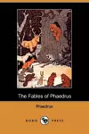 The Fables of Phaedrus (Dodo Press) cover