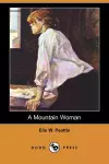 A Mountain Woman and Other Stories (Dodo Press) cover