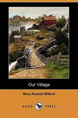 Our Village (Dodo Press) cover