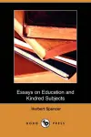Essays on Education and Kindred Subjects (Dodo Press) cover