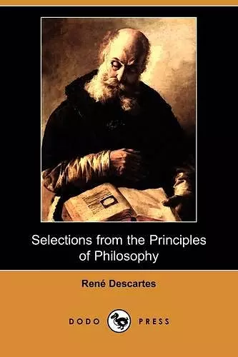 Selections from the Principles of Philosophy (Dodo Press) cover